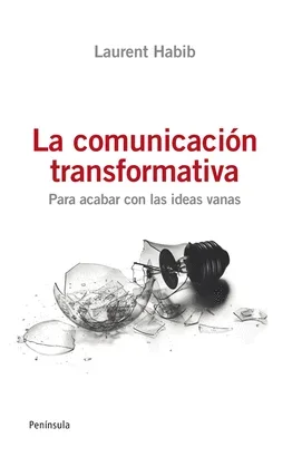 COMUNICACION TRANSFORMATIVA LA