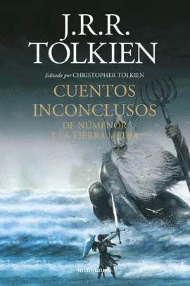 CUENTOS INCONCLUSOS (NE). DE N�MENOR Y LA TIERRA MEDIA