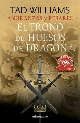 EL TRONO DE HUESOS DE DRAG�N 2/2. A�ORANZAS Y PESARES N� 01