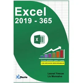 EXCEL 2019-365. CURSO PR�CTICO PASO A PASO