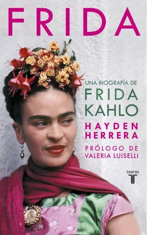 FRIDA. UNA BIOGRAF�A DE FRIDA KAHLO
