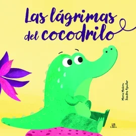 LAGRIMAS DE COCODRILO LAS