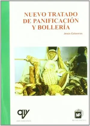 NUEVO TRATADO DE PANIFICACIÓN Y BOLLERÍA