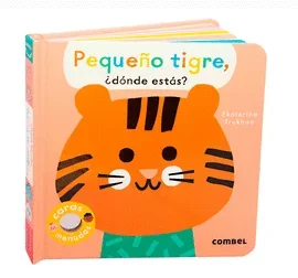 PEQUEÑO TIGRE DONDE ESTAS
