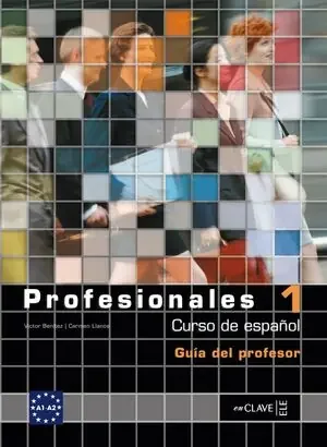 PROFESIONALES 1 – GUÍA DEL PROFESOR