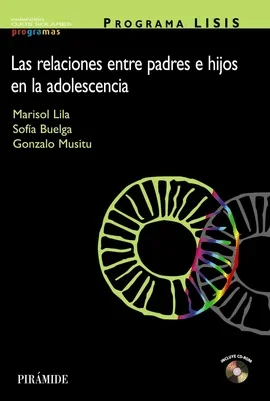 PROGRAMA LISIS. LAS RELACIONES ENTRE PADRES E HIJOS EN LA ADOLESCENCIA