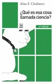 ¿QUÉ ES ESA COSA LLAMADA CIENCIA?